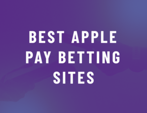 Apple Pay betting sites