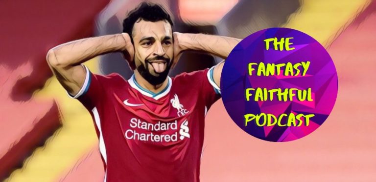 FPL Podcast Mo Salah Fantasy Premier League