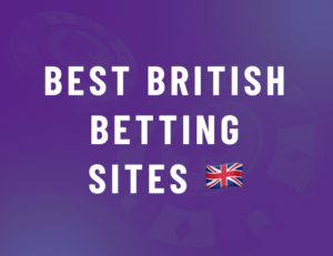 Best British Betting Sites – Best Bookmakers in July 2026