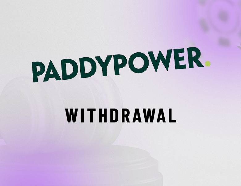 Paddy Power Withdrawal Times, Process & Expert Tips – UK Guide for July 2026