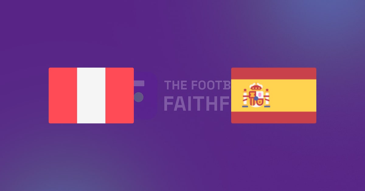 Peru vs Spain Prediction & Betting Tips – 09/06/2026