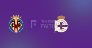 Villarreal vs Deportivo A Coruña Prediction & Betting Tips – 05/09/2026